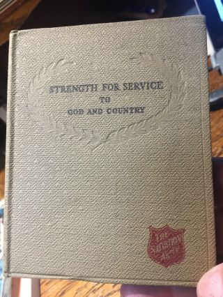 Strengh For Service To God And Country,  Salvation Army Devotional Message,  1942