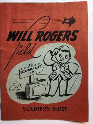 Vintage Ww2 Will Rogers Field Soldier’s Guide Oklahoma City Army 20 Pages