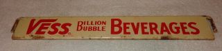 Vintage Antique " Vess Billion Bubble Beverage " 17 " Metal Soda Pop Gas Oil Sign