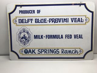 Vintage Delft Blue Provimi Veal Milk Formula Fed Oak Springs Ranch Sign Old Farm 3