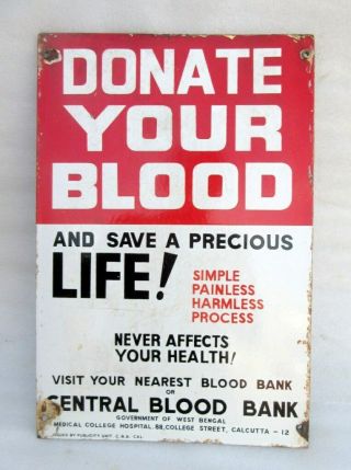Vintage Old Rare Donate Your Blood And Save A Life Porcelain Enamel Sign Board