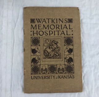 Vtg 1931 University Kansas Watkins Memorial Hospital Booklet Brochure Lawrence