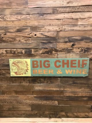 Big Chief Beer And Wine,  Vintage,  Collectable,  General Store,  Wooden Sign