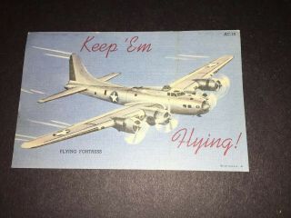 1940’s Ww2 Keep ‘em Flying Flying Fortress Postcard