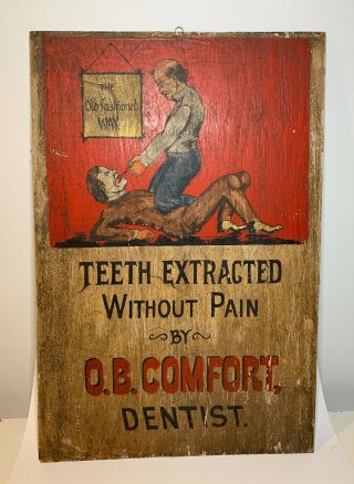 Vtg Antique Dentist Painted Sign Teeth Extracted With Out Pain Folk Art Old