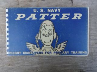 1942 Ww2 U.  S.  Navy " Patter " Flight Maneuvers For Primary Training Booklet 1st Ed