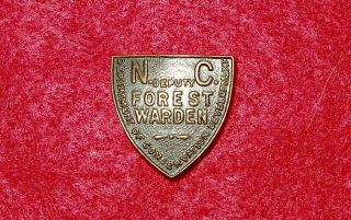 Very Rare Vintage North Carolina Deputy Forest Warden Badge.