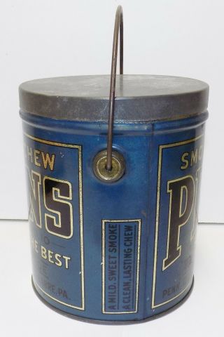 VINTAGE PENN ' S SMOKE & CHEW TOBACCO PAIL WILKES BARRE PA 4