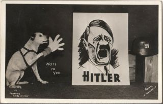 1942 Rppc Hitler Nuts To You With Dog Photo By Chas.  Heath