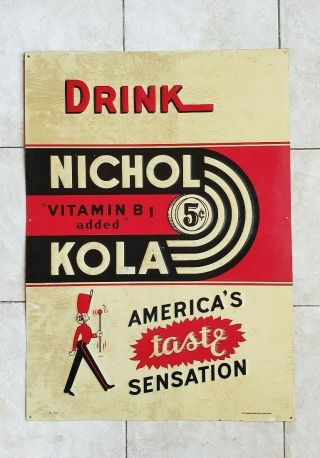 Vintage 1930s - 1940s Nichol Kola 5 Cent 28 " Tin Embossed Soda Sign
