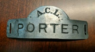 Vintage A.  C.  L Porter Hat /cap Badge (atlantic Coast Line) Railroad