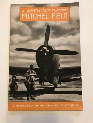 Wwii A Picture Book Of The Field And Its Activities Through Mitchel Field