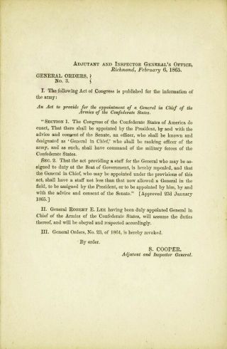 Rare Orig Civil War Confederate Imprint Appointing Robert E Lee General In Chief