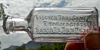 Ca 1890 Santa Fe Mexico Nm Rare " Fischer Drug Co " Medicine Bottle,  Old As Fd