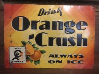 Vintage 1930 Orange Crush Crushy Soda Pop Gas Station 27.  25” Embossed Metal Sign
