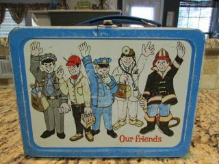 Vintage Good Old Very Rare 1973 Our Friends Metal Lunchbox Hard To Find