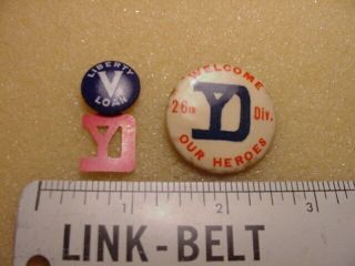 Wwii 26th Infantry Division Welcome Home And War Bond Button Pinbacks