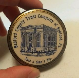 Vtg Patent 1904 Bedford Pa County Trust Co Advertising Celluloid Coin Dime Bank