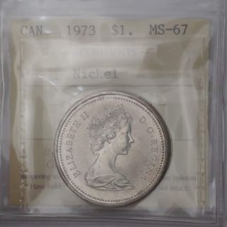 1973 Canada Nickel Dollar Coin - Iccs Ms - 67 Ultra Rare Ms - 67 Wow Coinsofcanada