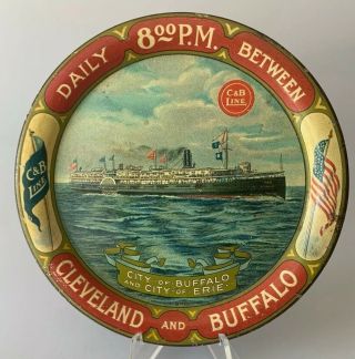 Vintage Tin Advertising Tip Tray,  Cleveland & Buffalo,  Passenger Ship Line