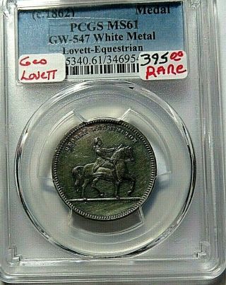 (c1862) George Washington " Lovett - Equestrian Medal " Rare - Pcgs Ms - 61 - Nr