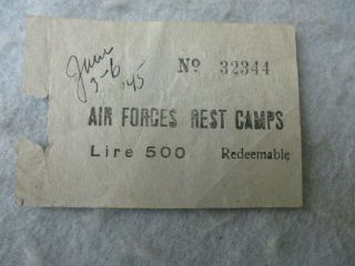 Wwii 15th Army Air Force Rest Camps Chit 500 Lire Italy Theater Europe Ww2
