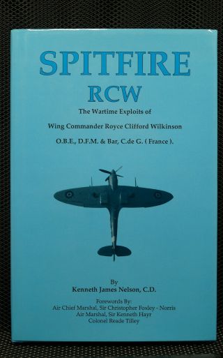 Ww2 British Raf Spitfire Rcw W/c Wilkinson Signed Book