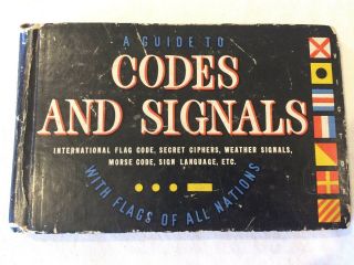 A Guide To Codes And Signals Book By Gordon Petersen 1942 Wwii Fathers Day