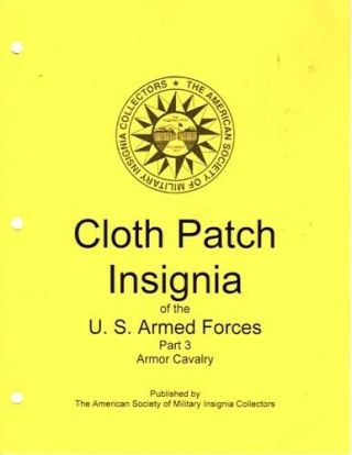 Asmic Cloth Insignia Of The Us Armed Forces Part 3 Armor Calvary