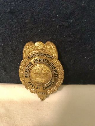 Vintage Obsolete Shelby County Tennessee Asst Chief Reseve Deputy Sheriff Badge