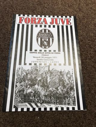 Juventus V Leeds United 1971 Fairs Cup Final Forza Juve Editon Program Very Rare