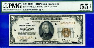 =rare Fr - 1870 - L 1929 $20 Frbn ( (san Francisco))  Pmg Au 55epq L00520319a