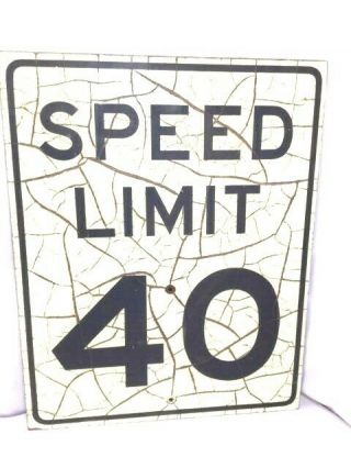 Antique Vintage OLD Heavy Wood Country Road Sign Speed Limit 40 Patina Galore 6