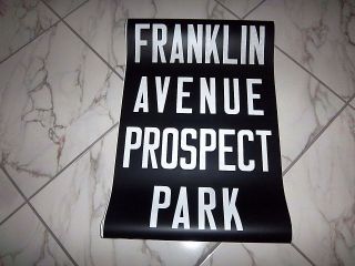 Vintage Ny Subway Sign Nyc Collectible Roll Sign Franklin Prospect Park Brooklyn