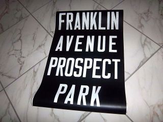 VINTAGE NY SUBWAY SIGN NYC COLLECTIBLE ROLL SIGN FRANKLIN PROSPECT PARK BROOKLYN 5