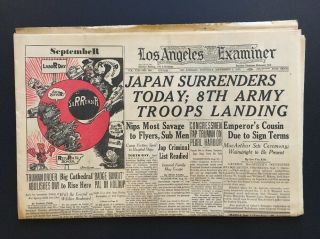1945 September 1 Newspaper: La Examiner Ww Ii Japan Surrenders,  Macarthur Ch 7