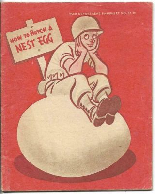 How To Hatch A Nest Egg - War Dept Pamphlet No 21 - 19 (1944)