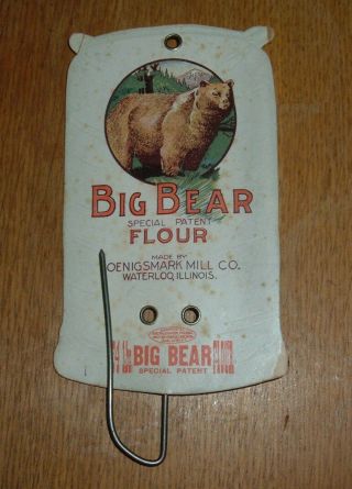 Vintage Advertising Big Bear Flour Bill/receipt Hook