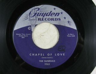 Vintage 45 Record Guyden The Sundials Chapel Of Love Whether To Resist Doo Wop