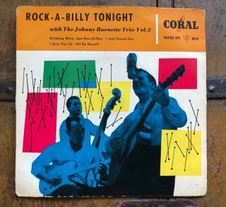 Johnny Burnette Trio - Rock - A - Billy Tonight Vol.  2 Rare German 1958 Ep