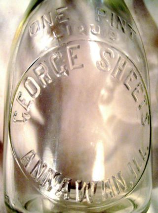 Rare Vintage George Sheets,  Annawan Ill Il Illinois Embossed Pint Milk Bottle