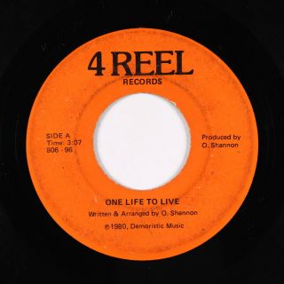 Modern Boogie/sweet Soul 45 - 4 Reel - One Life To Live - 4 Reel - Mp3 - Rare