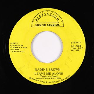 Funk/deep Soul 45 - Nadine Brown - Leave Me Alone - Perfection - Mp3 - Rare