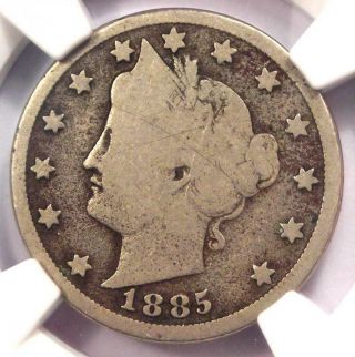 1885 Liberty Nickel 5c - Certified Ngc G4 - Rare Key Date Coin - $358 Value