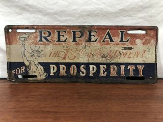 Vintage Repeal 18th Amendment For Prosperity License Plate Tag Topper