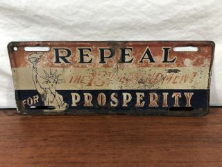 Vintage Repeal 18th Amendment For Prosperity License Plate Tag Topper 2