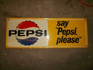 Vintage Pepsi Say Pepsi Please Metal Sign 31 " X 11 1/2 "