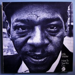 Little Walter Hate To See You Go Rare Orig 