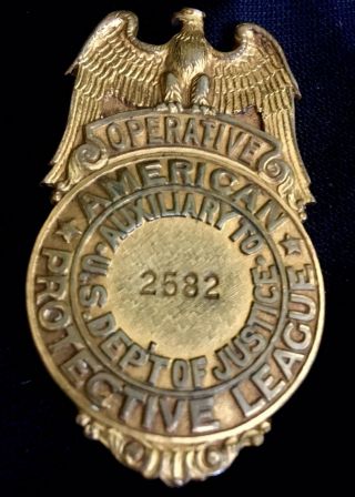 Vintage American Protective League Operative Badge - Dept.  Of Justice Wwi Era