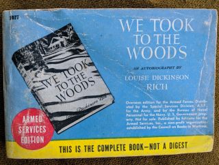 We Took To The Woods,  L D Rich,  1077,  Armed Services Edition,  Wwii